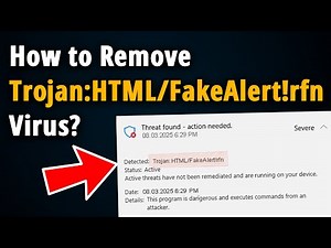 How to Remove Trojan:HTML/FakeAlert!rfn in Windows 11 & 10?