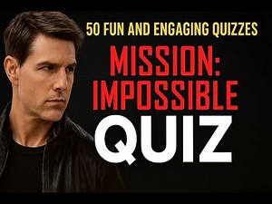 50 Mission: Impossible Questions Only True Fans Can Answer 💣 | Ultimate Tom Cruise Quiz