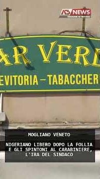 NIGERIANO LIBERO DOPO LA FOLLIA E GLI SPINTONI AL CARABINIERE, L'IRA DEL SINDACO | 27/07/2026