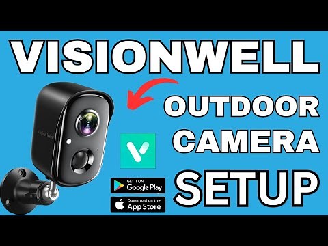 VISION WELL OUTDOOR SECURITY CAMERA SETUP | VISIONWELL SETUP VIA VICOHOME APP |