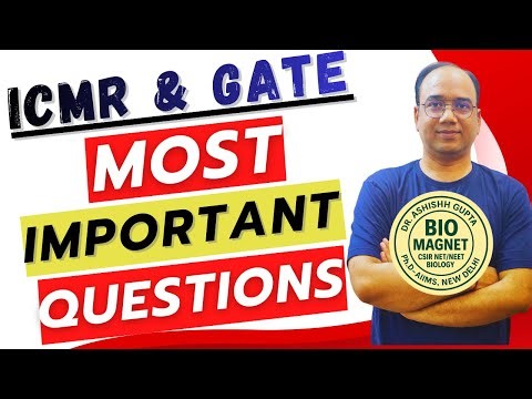 ICMR & GATE & IIT-JAM – MOST IMPORTANT QUESTIONS I Dr. ASHISHH GUPTA I BIOMAGNET I CSIR I KVS I PGT