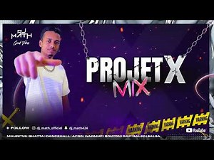 PROJET X - Dj Math (2025)