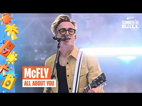 McFly - All About You | Live at Capital's Summertime Ball 2025