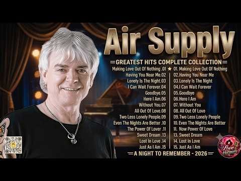 Ultimate Air Supply Playlist ⭐ Top Hits of Soft Rock Legends 2024