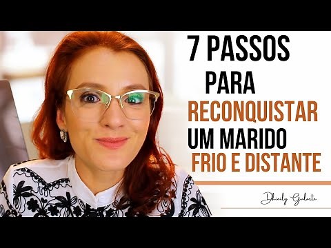 COMO CONQUISTAR O MARIDO EM 7 PASSOS