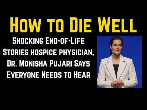 How to Die Well: Shocking End of Life Stories a Hospice Doctor Says Everyone Needs to Hear