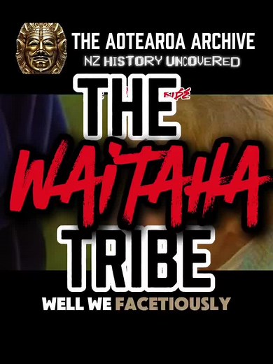 Waitaha Tribe: Founding Maori History in Aotearoa
