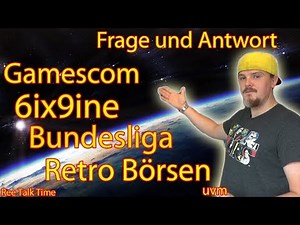 RTT - Gamescom - 6ix9ine - Bundesliga - Retro Börsen uvm
