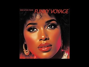 Executive Funk – Funky Voyage | 1982 R&B, Soul, Boogie • Available on BMC (see below)
