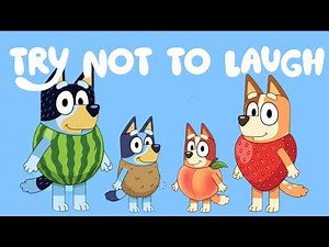 BLUEY - TRY NOT TO LAUGH [YTP] 😂 ULTIMA COOKED 😂