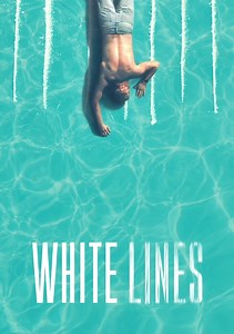 White Lines Season 1 (2020), Watch Full Episodes Online on TVOnic