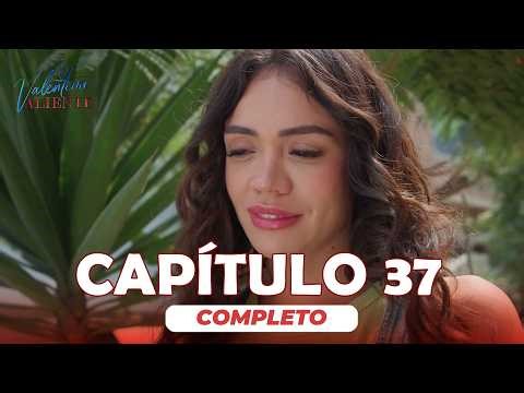 Valentina Valiente Capítulo 37 Valentina rechaza ser una Echegaray y Edmundo sufre un infarto hoy
