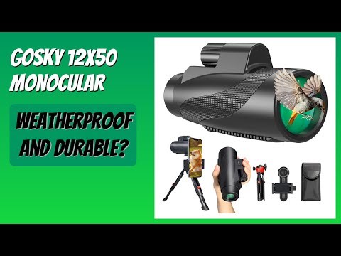 REVIEW (2025): Gosky 12x50 Monocular. Features