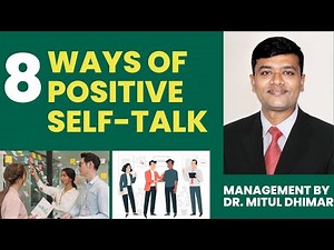 Power of Positive self-talk / 8 Ways of positive self-talk