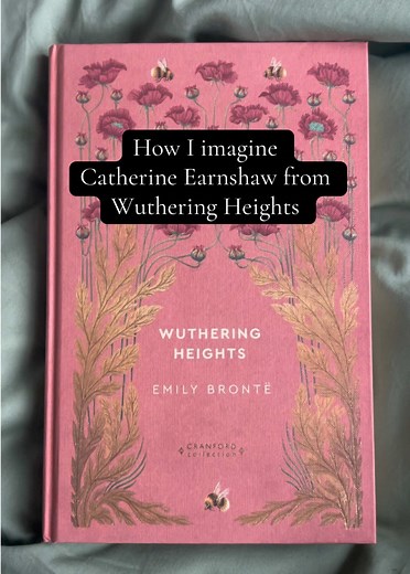 Imagining Catherine Earnshaw from Wuthering Heights