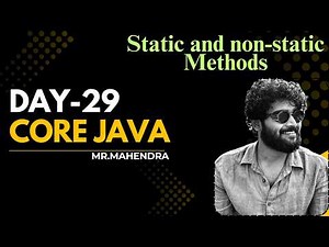 || core java || day - 29 || static and non static methods ||