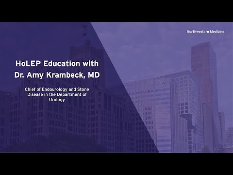 Dr. Amy Krambeck Answers FAQ's about HoLEP Procedures