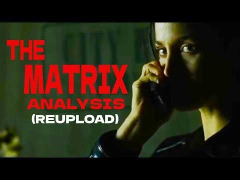 The Matrix (1999) | A Lean And Straight To The Point Film Analysis