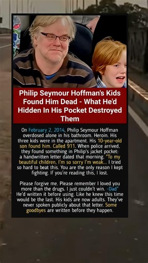 Philip Seymour Hoffman’s Last Message to His Children Will Break You