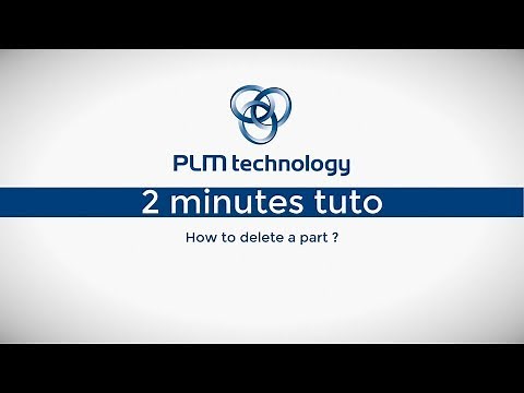 2-min tuto: How to delete a part in 3DExperience?