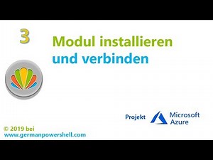 #3 Azure Modul installieren und verbinden | PowerSHELL deutsch