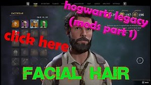 hogwarts legacy Facial hair mods part 1 How to install mods on Hogwarts legacy
