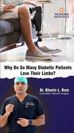 Why Do So Many Diabetic Patients Lose Their Limbs? | Dr Bhavin L Ram