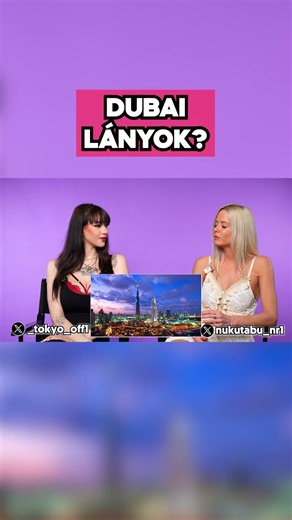 Dubai lányok lennének? #dubai #tokyooff #magyartiktok #podcast #nukutabu #dubailife #társkeresés