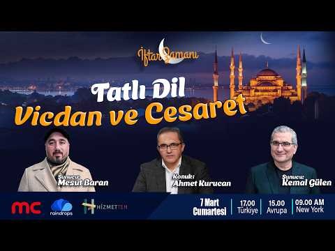 CANLI | 17. GÜN | İFTAR ZAMANI ”Tatlı Dil, Vicdan ve Cesaret”