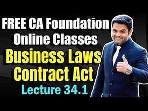 FREE CA Foundation LAW Video Classes | Sale of Goods Act | Lecture 34.1