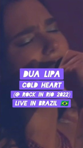 🇧🇷 Dua Lipa - Cold Heart feat Elton John • live (Rock In Rio 2022) #brasil #dualipa #fypシ #brazil