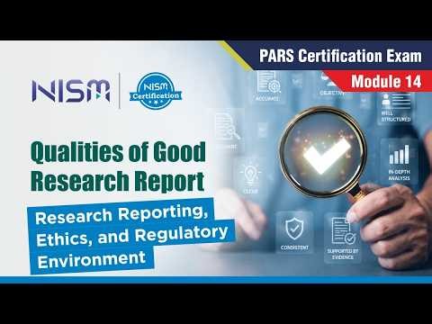Module 14 - Qualities of a good research report | PARS Certification Exam
