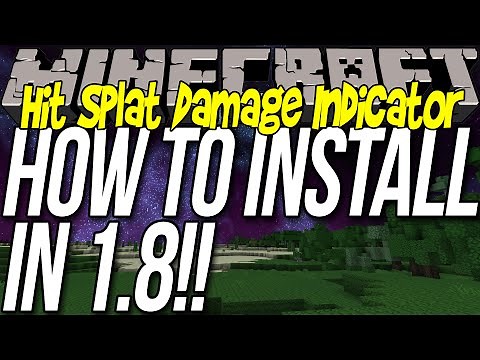How To Install Hit Splat Damage Indicator In Minecraft 1.8