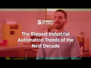 Packaging Automation Trends in 2023 | Summit Packaging