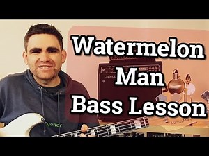 Watermelon Man - Beginner Bass Guitar Lesson