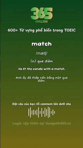 #582 Từ "match" nghĩa là gì? - Bộ 600 từ vựng phổ biến TOEIC