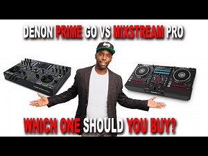 Numark Mixstream Pro Vs Denon Prime Go WHICH ONE SHOULD YOU BUY?
