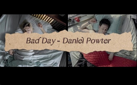 【MV】Bad Day - Daniel Powter (超清1080P修复+高音质+中英字幕)