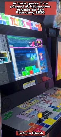 Arcade Games I've been playing at Highscore Arcade so far February 2026