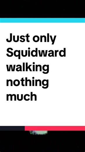 Squidward Walking: A Relaxing Moment