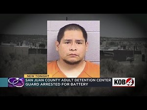 San Juan County Adult Detention Center guard arrested for battery