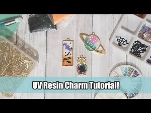 UV Resin Tutorial #1: Open Bezel Charms!
