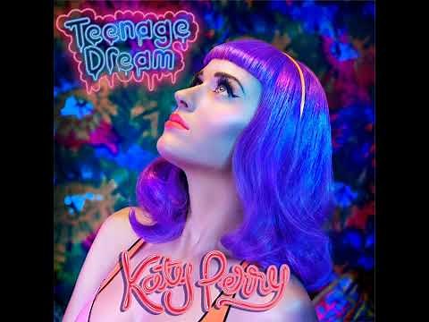 Katy Perry - Teenage Dream (Super Clean)