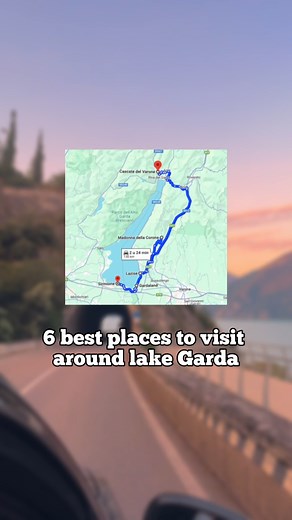 Best Places to Visit Around Lake Garda in Italy