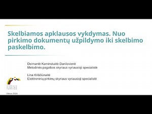 Skelbiamos apklausos vykdymas. Nuo pirkimo dokumentų užpildymo iki skelbimo paskelbimo.