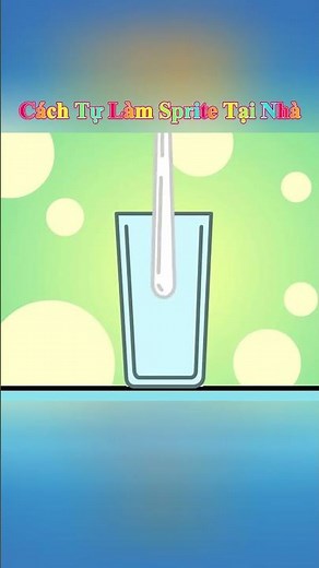 Make Your Own Sprite at Home #Sprite #Drinks #VuPhamDiemMy #2DCartoon