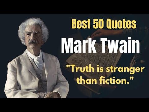 50 Powerful & Witty Quotes by Mark Twain | Life & Success Wisdom