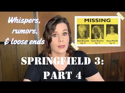 Springfield 3: Part 4 Whispers, Rumors, & Loose Ends