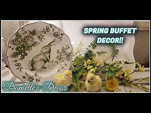 Spring Buffet Decor!!