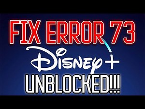 How to Access Disney+ Outside of the USA (VPN Guide) Fix Error 73